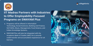 IIT Madras Partners with Industries to Offer Employability-Focused Programs on SWAYAM Plus